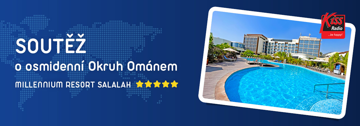 Chcete vyhrát Okruh Ománem pro 2 osoby do Ománu? - soutěž s radiem Kiss